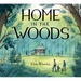 Home in the Woods