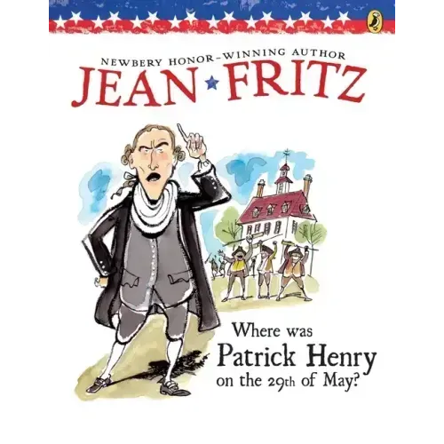 Where Was Patrick Henry on the 29th of May?