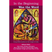 In the Beginning was the Word - Participatory Bible studies from the Gospel of John