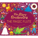 The Story Orchestra: The Magic Flute: Press the Note to Hear Mozart's Music