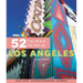 Moon 52 Things to Do in Los Angeles: Local Spots, Outdoor Recreation, Getaways