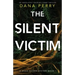 The Silent Victim: An absolutely gripping crime thriller