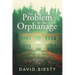The Problem at the Orphanage