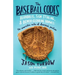 The Baseball Codes: Beanballs, Sign Stealing, and Bench-Clearing Brawls: The Unwritten Rules of America's Pastime