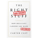 The Right-And Wrong-Stuff: How Brilliant Careers Are Made and Unmade