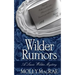 Wilder Rumors
