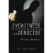 Eyewitness to a Genocide (with a New Afterword)