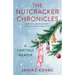 The Nutcracker Chronicles: A Fairytale Memoir