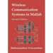 Wireless Communication Systems in Matlab: Second Edition (Black & White Print)