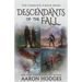 Descendants of the Fall: The Complete Series