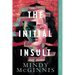 The Initial Insult