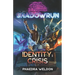 Shadowrun: Identity: Crisis