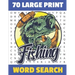 Fishing Word Search: 70 Large Print Challenging Puzzles For Fisherman Can You Find All The Fishing word ? Gift For Seniors and Adults.