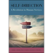 Self-Direction: A Revolution in Human Services
