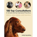 100 Top Consultations in Small Animal General Practice