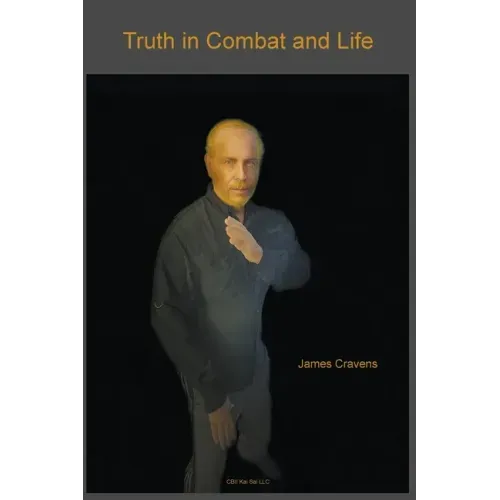 Truth in Combat and Life