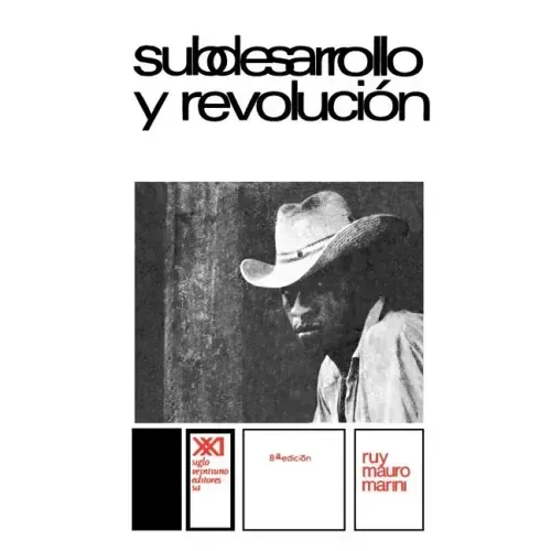 Subdesarrollo Y Revolucion