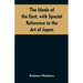 The ideals of the east, with special reference to the art of Japan