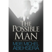 The Possible Man: Life In The Shadow of The Just