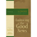 Embracing the Good News: The Journey Study Series