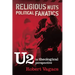 Religious Nuts, Political Fanatics: U2 in Theological Perspective