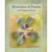 Blossoms of Praise: a 30 Day Journey