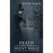 Death Behind Silent Walls