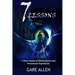 7 Lessons-7 Short Stories of Reincarnation and Paranormal Experiences