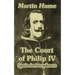 The Court of Philip IV: Spain in Decadence
