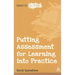 Putting Assessment for Learning into Practice