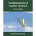 Fundamentals of Islamic Finance: (Text Book)