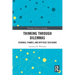 Thinking Through Dilemmas: Schemas, Frames, and Difficult Decisions