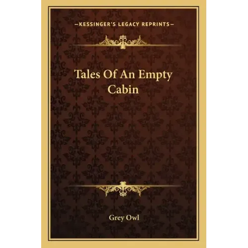 Tales of an Empty Cabin