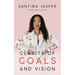 Clarity Of Goals And Vision: Unfolding Clarity In Your Life And Business