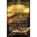 At the Boundary Between Daylight and Shadow