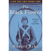 The Black Flower: A Novel of the Civil War