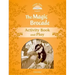 Classic Tales Second Edition Level 5: The Magic Brocade Activity Book
