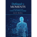 Defined by Moments: Leadership Lessons from Gideon the Biblical Judge