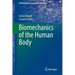 Biomechanics of the Human Body