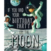 If You Had Your Birthday Party on the Moon
