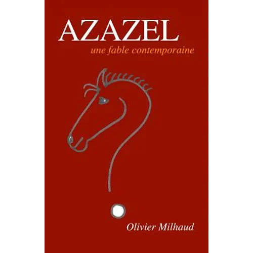 Azazel: Une fable contemporaine