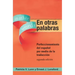 En otras palabras: Perfeccionamiento del español por medio de la traducción, segunda edición