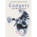 Gadgets and Necessities: An Encyclopedia of Household Innovations