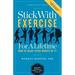 Stick with Exercise for a Lifetime: How to Enjoy Every Minute of It!
