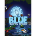 Blue Bayou Moon