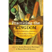 Practicing the Kingdom: Essays on Hospitality, Community, and Friendship in Honor of Christine D. Pohl
