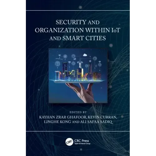 Security and Organization Within Iot and Smart Cities