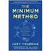 The Minimum Method: The Least You Can Do to Be a Stronger, Healthier, Happier You