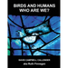 Birds and Humans: who are we?