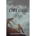 And Then... Deluge